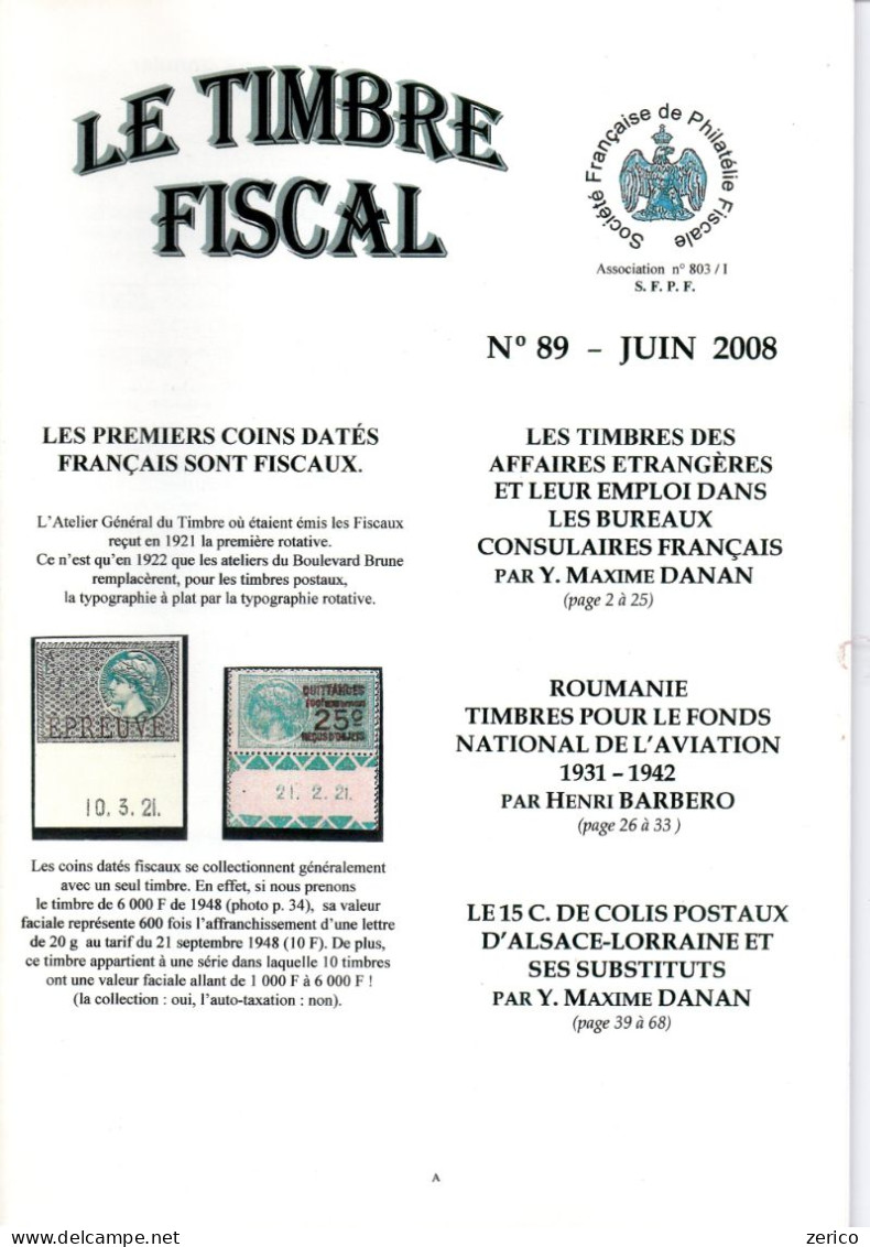 Le Timbre Fiscal N°89 De Juin 2008 Revue De La SFPF.  Voir Sommaire En Photo. Comme Neuf - Timbres Fiscaux