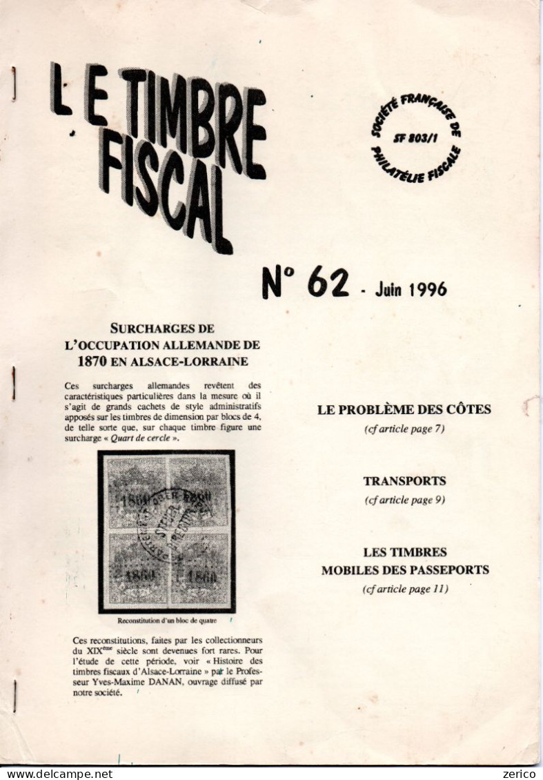 Le Timbre Fiscal N°62 De Juin 1996 Revue De La SFPF. Excellent état  24 Pages - Sellos Fiscales