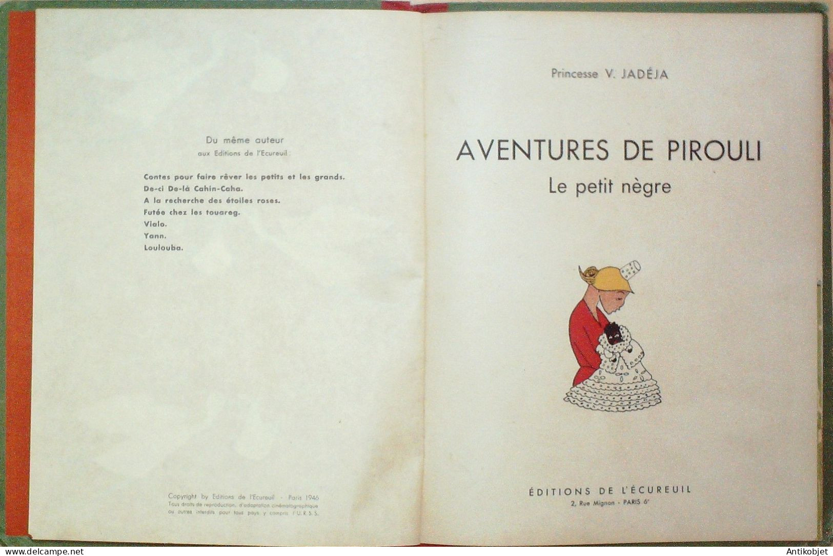 Les Aventures De Pirouli  Le Petit Nègre Par Jadéja L'écureuil Eo 1946 - 5. Zeit Der Weltkriege