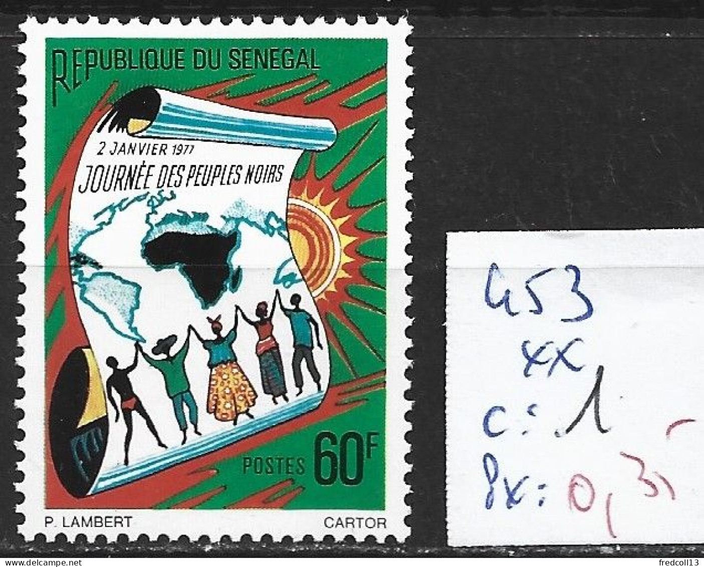 SENEGAL 453 ** Côte 1 € - Senegal (1960-...)