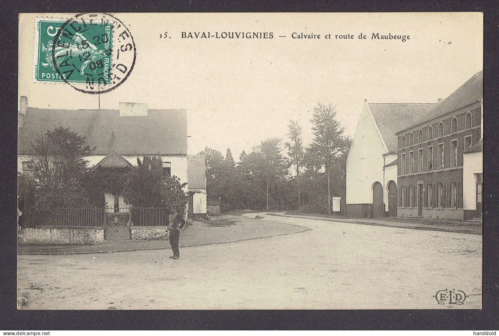 CPA 59 - BAVAI LOUVIGNIES - CALVAIRE ET ROUTE DE MAUBEUGE - Bavay