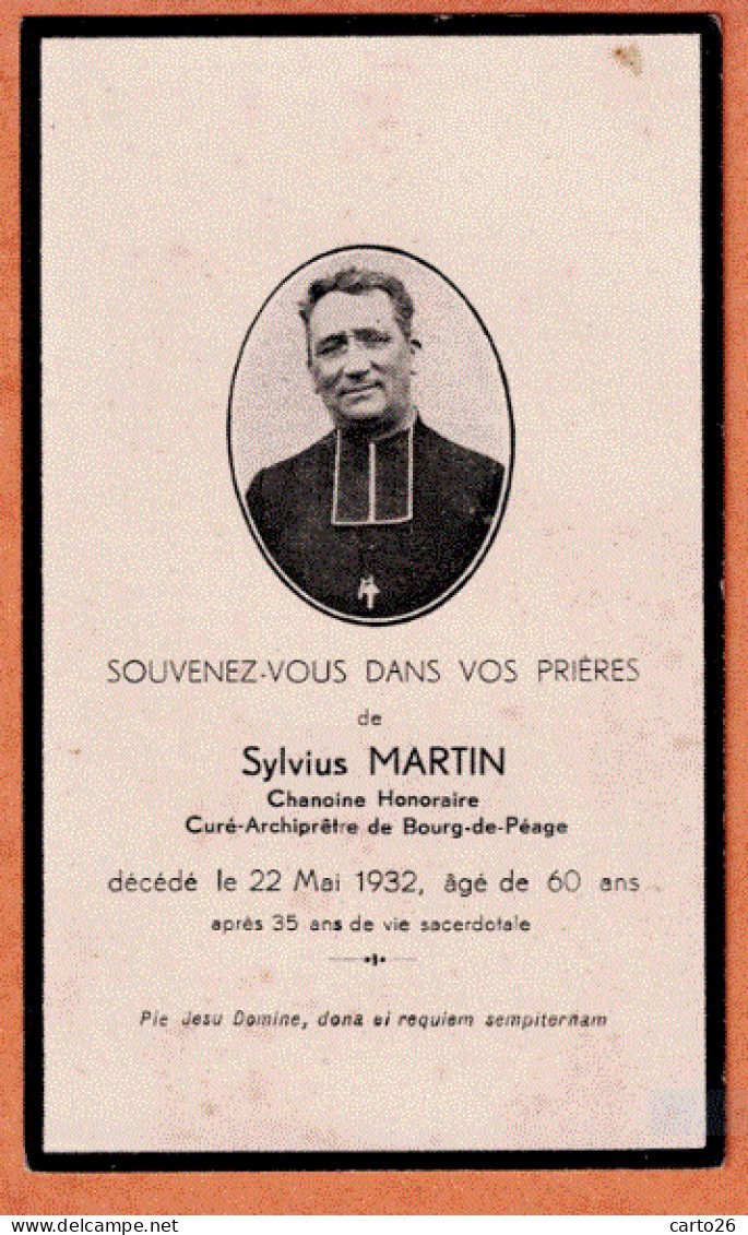 Généalogie *  Sylvius MARTIN - Décédé Le 22/05/1932 - Chanoine / Curé - Bourg De Péage (26)  * - Godsdienst & Esoterisme