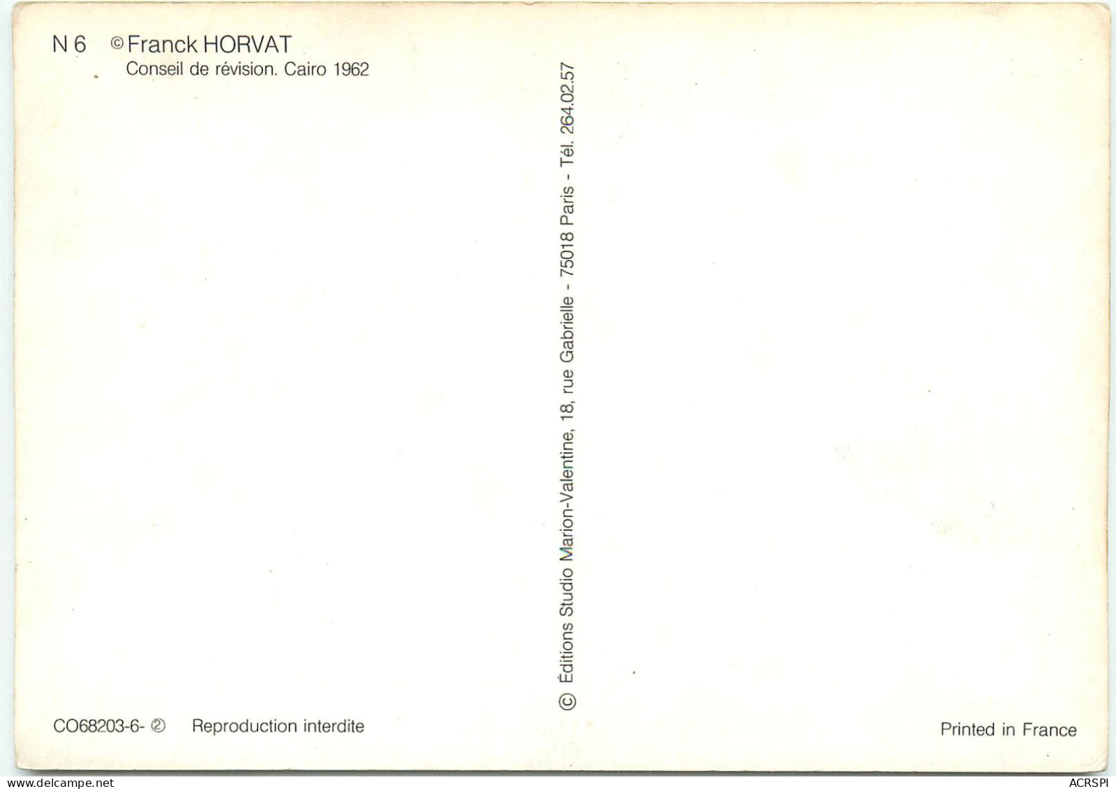 CAIRO  Le Caire Conseil De Révision En 1962 Clichet Franck HORVAT édition Marion Valentine RR 1252 - Altri & Non Classificati
