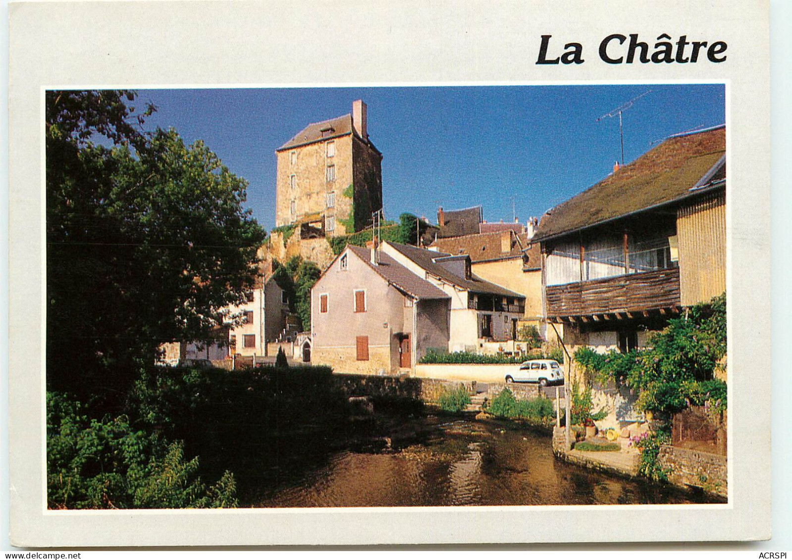 LA CHATRE  Les Bords De L'indre  RR 1241 - La Chatre