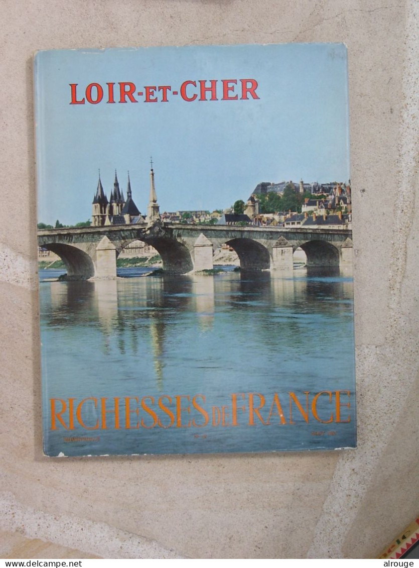 Loir-et-Cher, Richesses De France, 1961, Illustré - Centre - Val De Loire