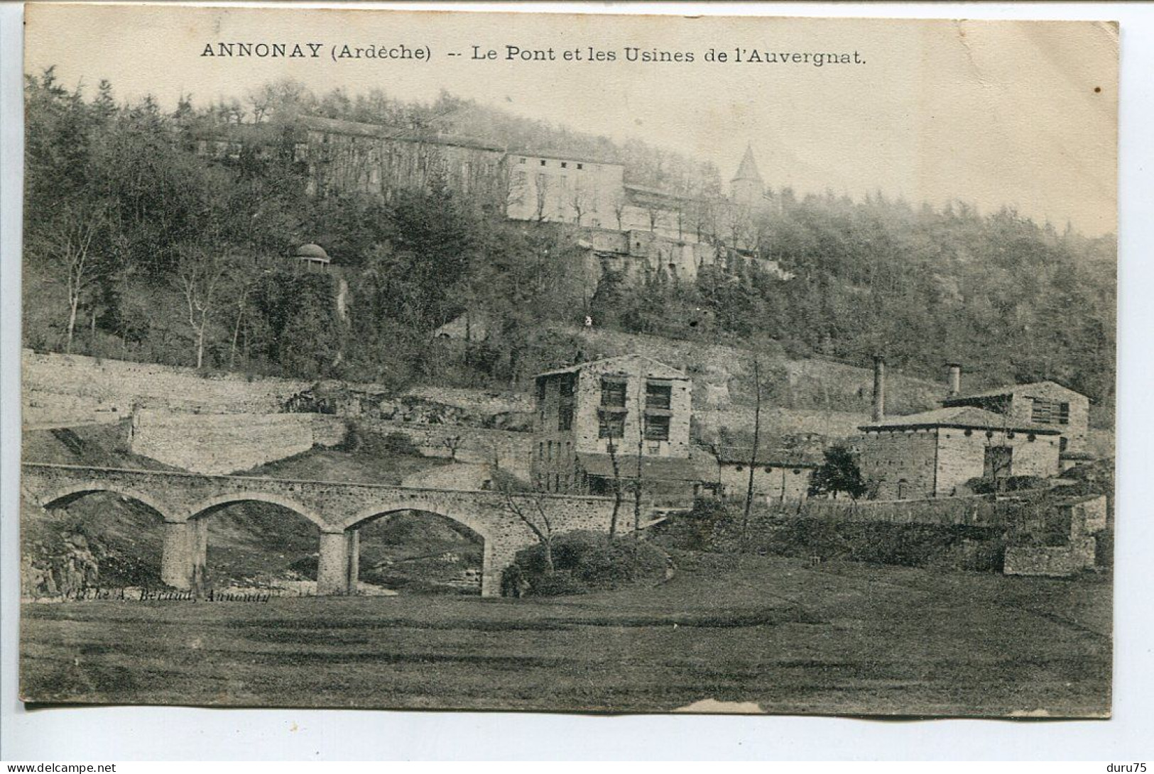 CPA Ecrite * ANNONAY Le Pont Et Les Usines De L'Auvergnat - Annonay