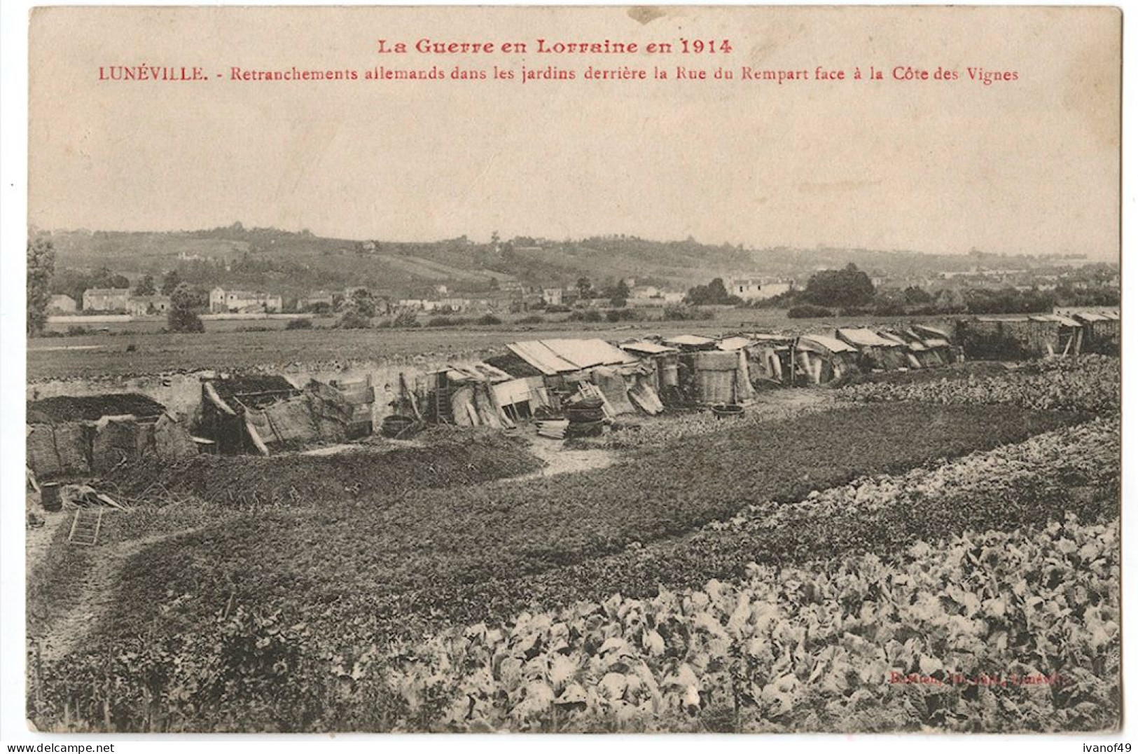 54 - LUNEVILLE- CPA - Retranchements Allemands Dans Les Jardins Rue Des Remparts Face Côte Des Vignes - Luneville