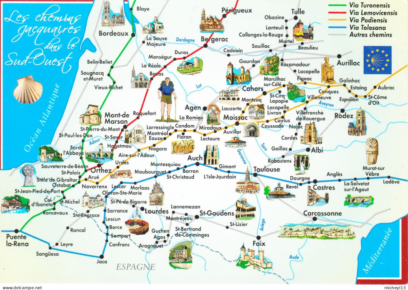 Les Chemins Jacquaires Dans Le Sud Ouest,vers Saint-Jacques De Compotelle - Altri & Non Classificati