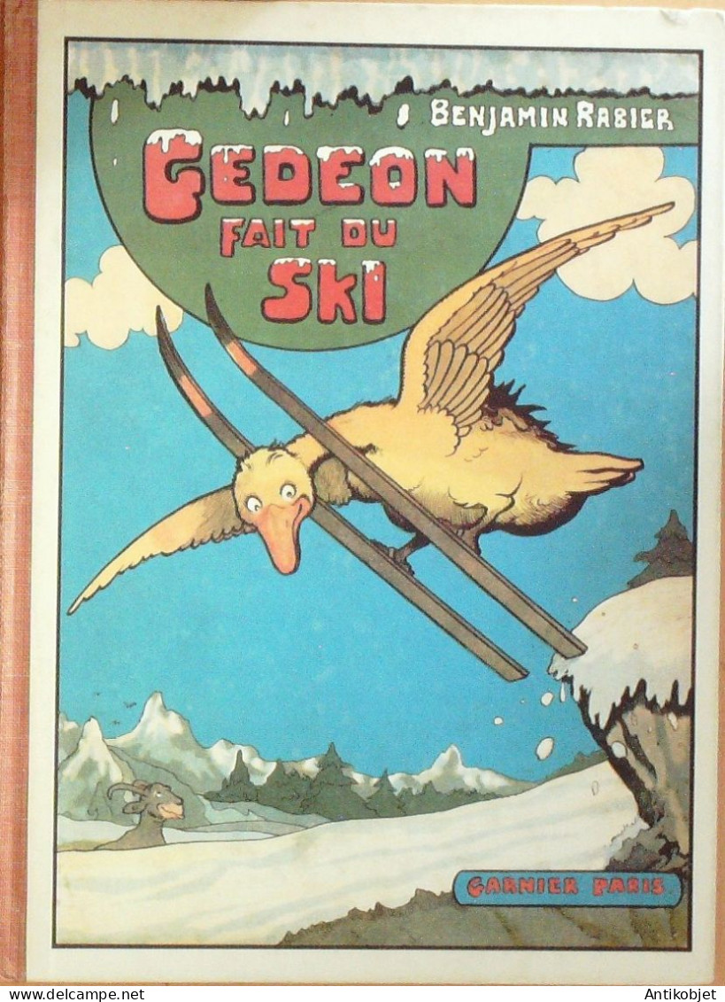 Rabier Benjamin Gédéon Fait Du Ski édition Garnier 1979 - 5. Wereldoorlogen