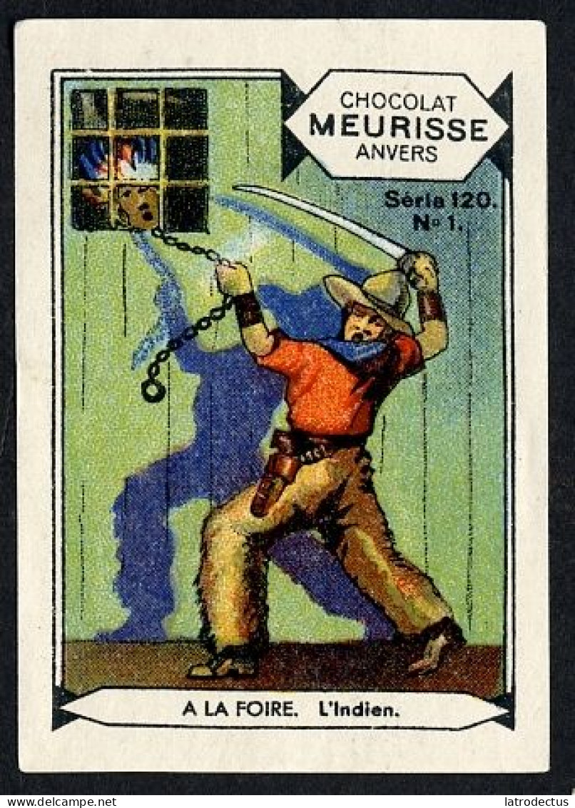 Meurisse - Ca 1930 - 120 - A La Foire, At The Fair, Kermis - 1 - L'Indien - Andere & Zonder Classificatie