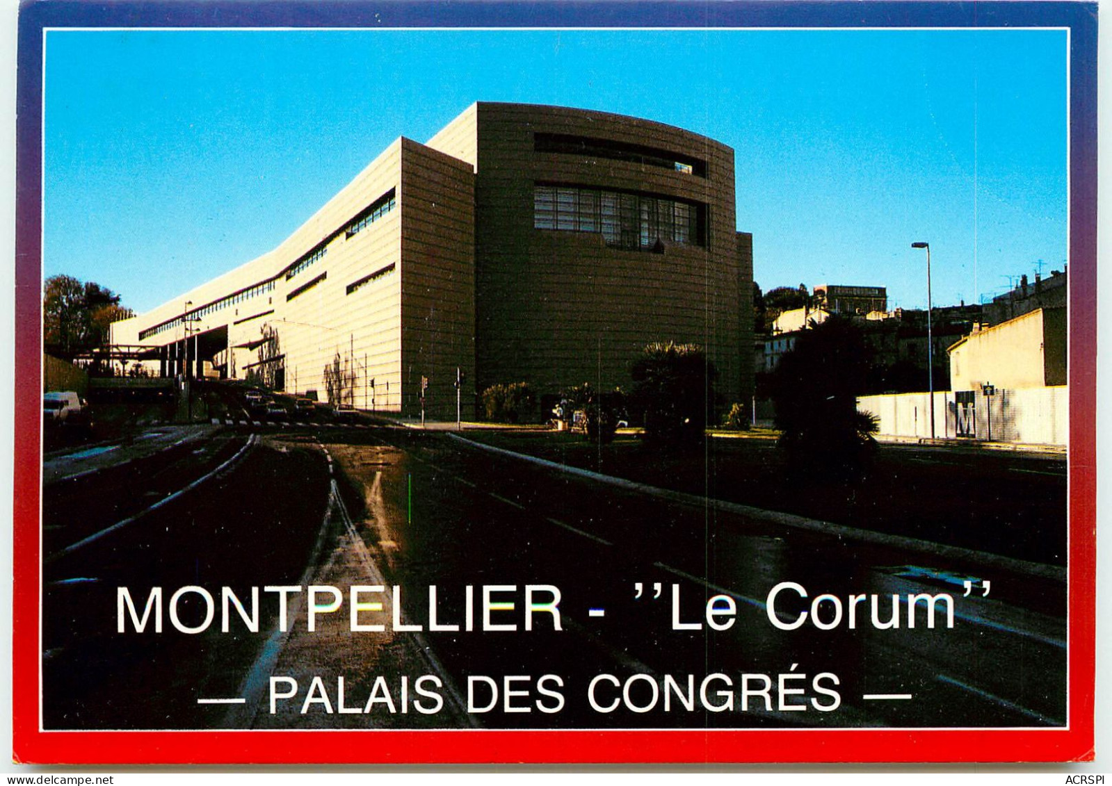 MONTPELLIER Le Corum Palais Des Congrés    SS 1338 - Montpellier