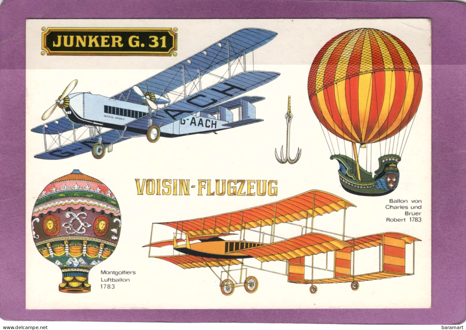 Mongolfières Et Avions JUNKER G.31 & VOISIN FLUGZEUG  Montgolfiers Luftballon Ballon Von Charles Und Bruer Robert 1783 - Sonstige & Ohne Zuordnung