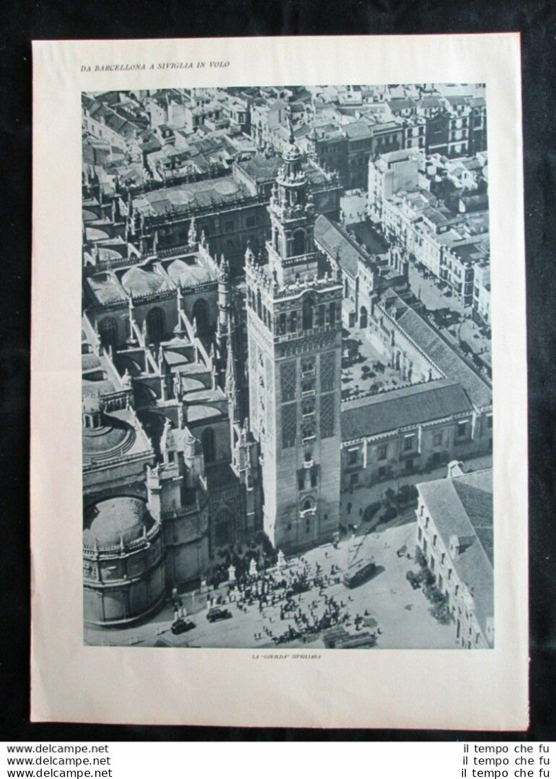 Barcellona-Siviglia In Volo: Giralda Siviglia + Sagrada Familia Stampa Del 1932 - Altri & Non Classificati