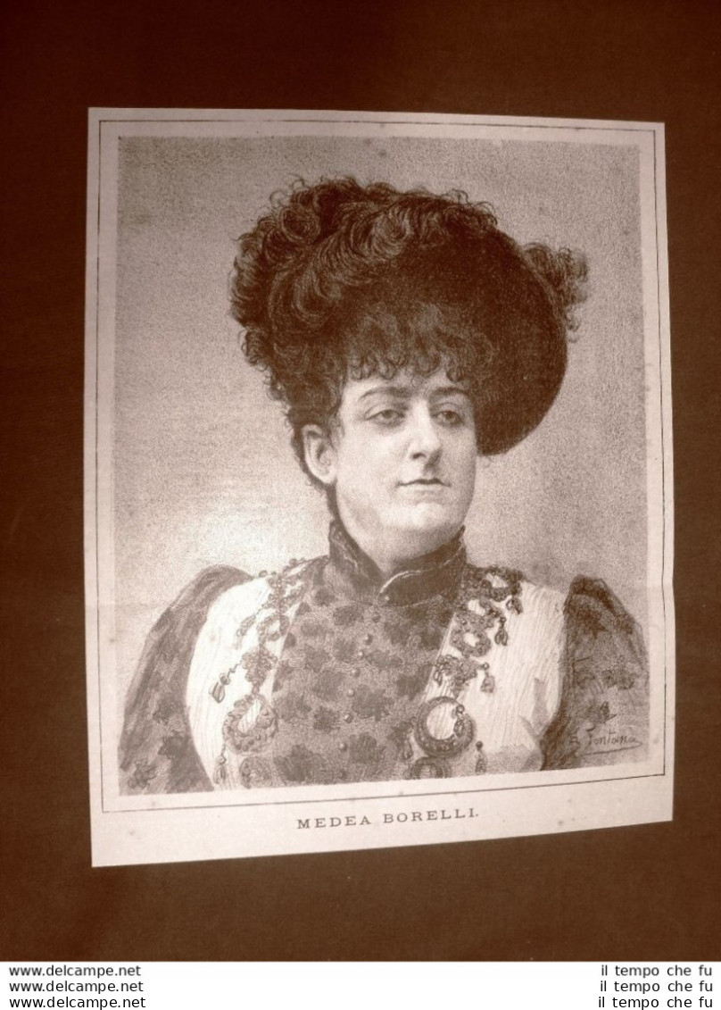 Raro Ritratto Del Soprano Medea Borelli Angelini Del 1891 Teatro - Antes 1900