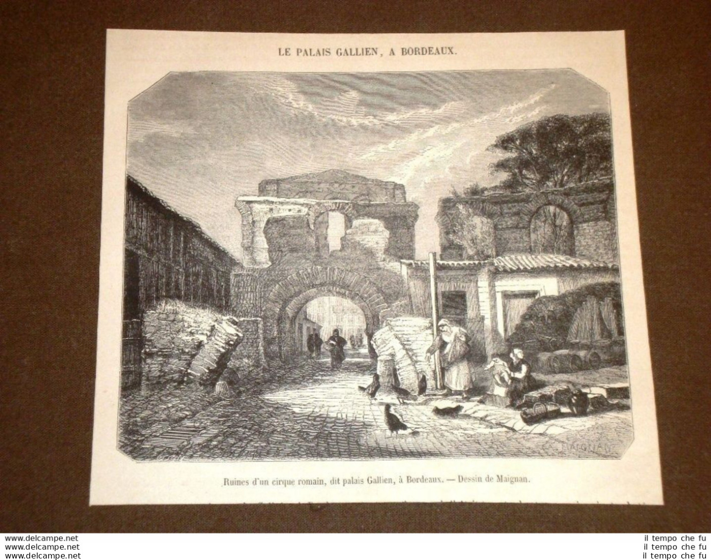 Gravure Année 1873 Bordeaux Ruines D'un Cirque Romain, Dit Palais Gallien - Vor 1900