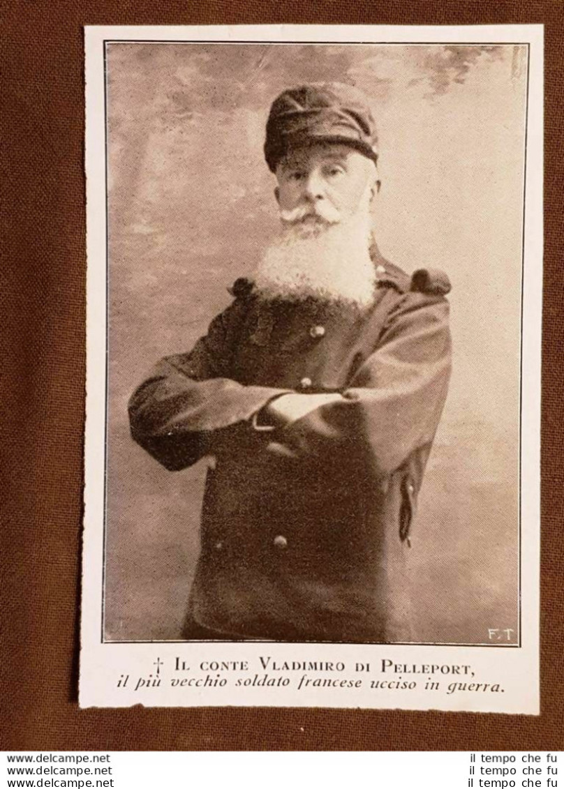 Conte Vladimiro Di Pelleport Morto Nel 1915 Il Più Vecchio Soldato Francese WW1 - Other & Unclassified