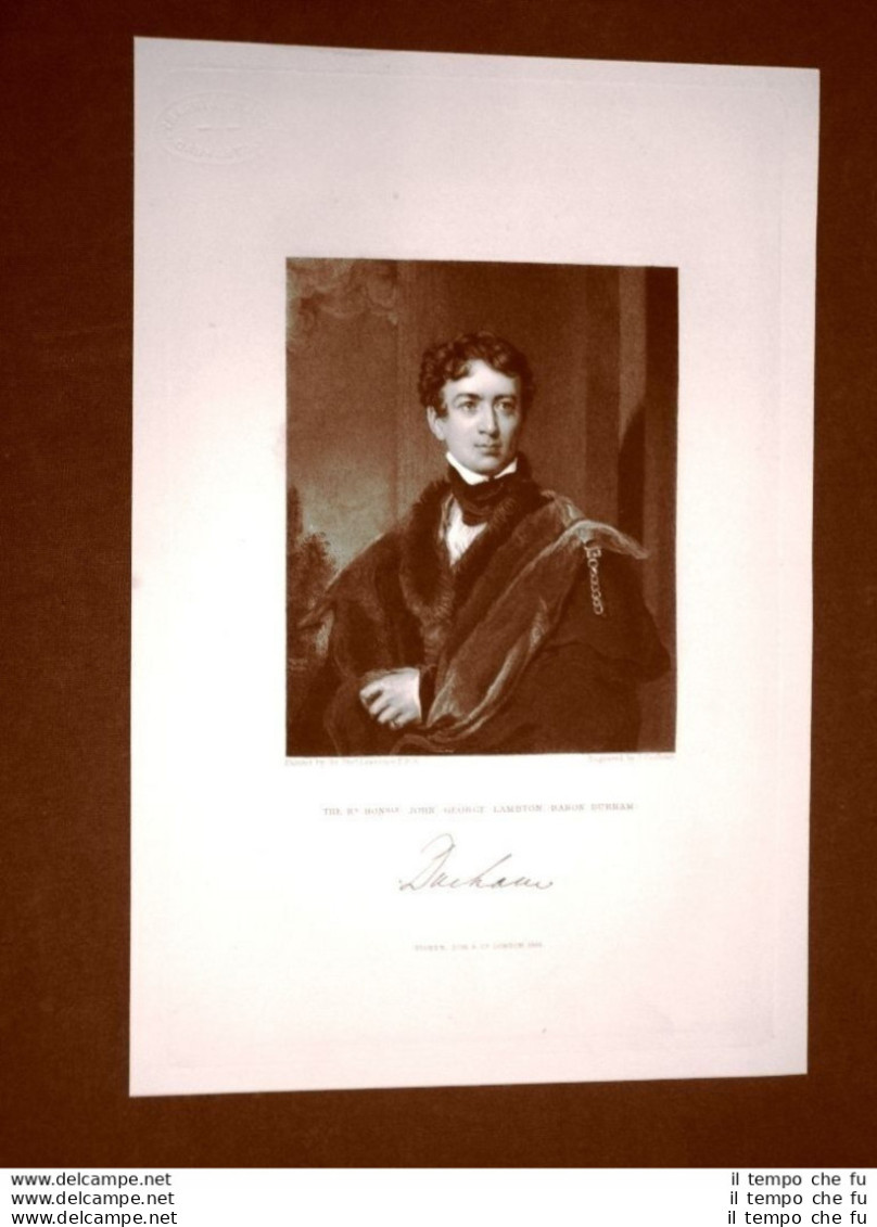 John George Lambton I° Conte Di Durham Politico Londra, 1792 – Cowes, 1840 - Voor 1900