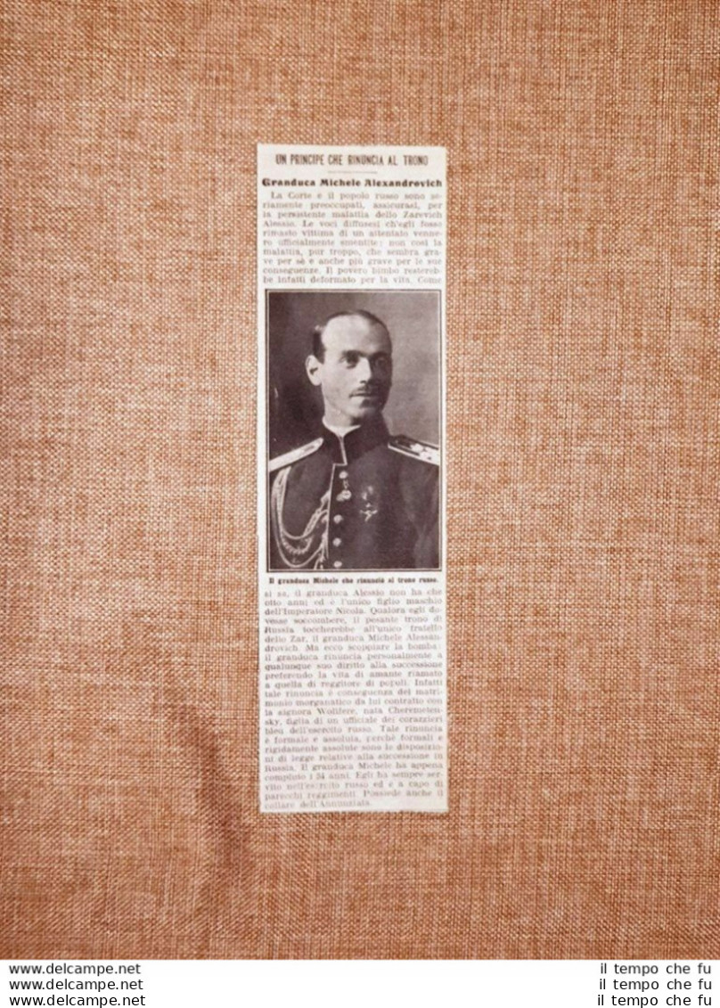 Il Granduca Michael Alexandrovich Nel 1913 Rinunciatario Del Trono In Russia - Altri & Non Classificati