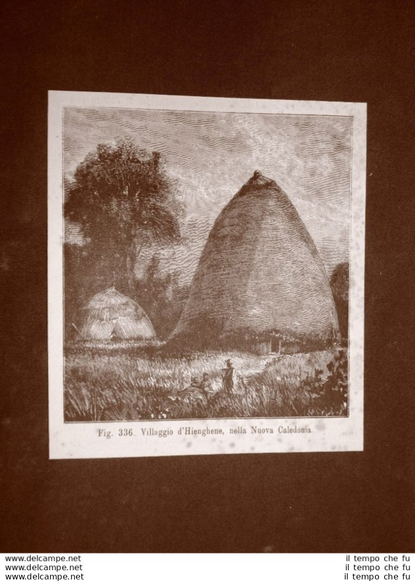 Il Villaggio D'Hienghène Nel 1883 Nuova Caledonia Francia - Before 1900