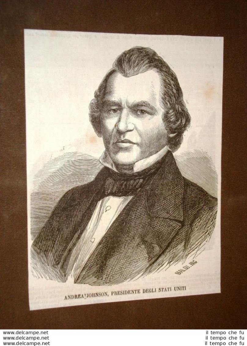 Andrew Johnson Nel 1865 Raleigh, 29 Dicembre 1808 – Elizabethton, 31 Luglio 1875 - Ante 1900