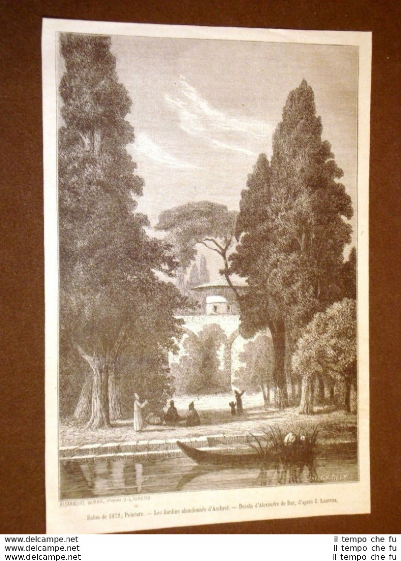 Gravure Année 1873 Les Jardins Abandonnés D'Aschret - Dessin D'Alexandre De Bar - Avant 1900