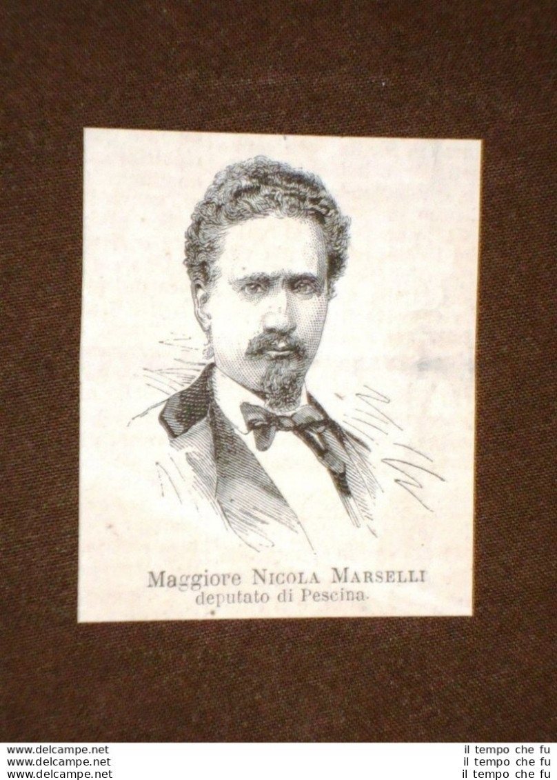 Onorevole O Deputato Nel 1875 Maggiore Nicola Marselli Di Pescina - Ante 1900
