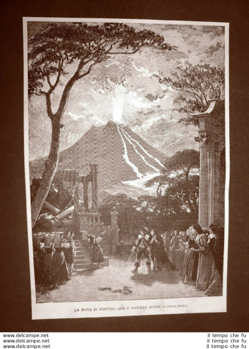 Il Teatro Nel 1883 La Muta Di Portici Opera Di Daniele Auber Scena Finale - Antes 1900