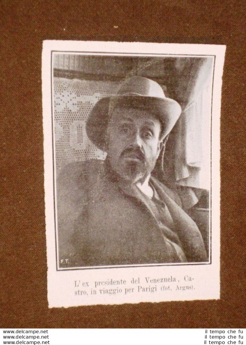 L'ex Presidente Del Venezuela Castro Nel 1909 - Autres & Non Classés