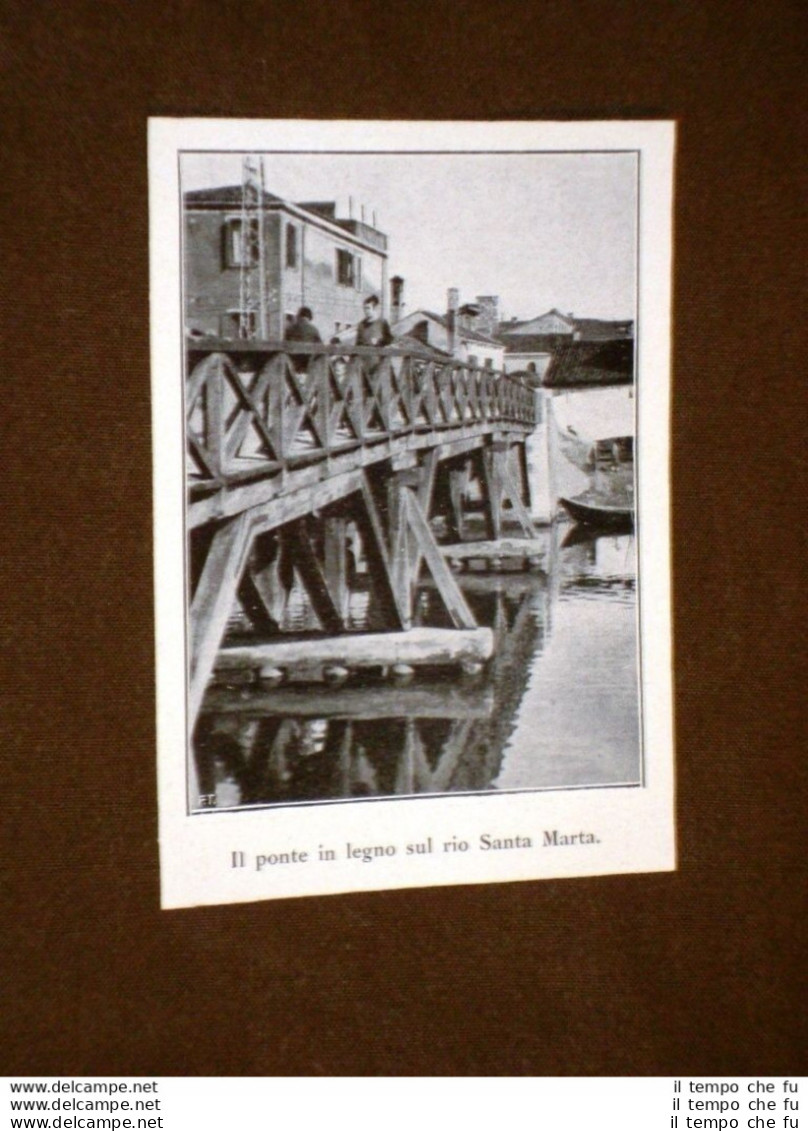 Venezia Nel 1907 Il Ponte In Legno Sul Rio Santa Marta - Andere & Zonder Classificatie