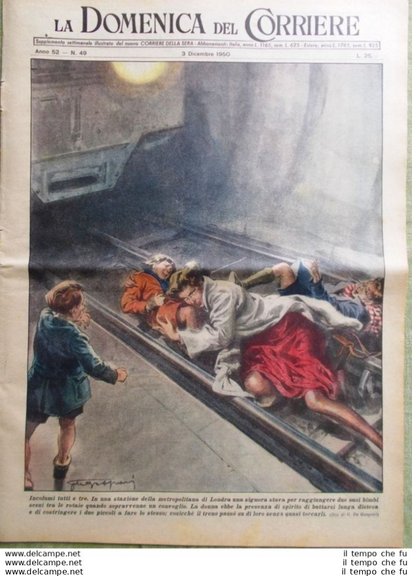 La Domenica Del Corriere 3 Dicembre 1950 Incidente Ferroviario Titina De Filippo - Sonstige & Ohne Zuordnung