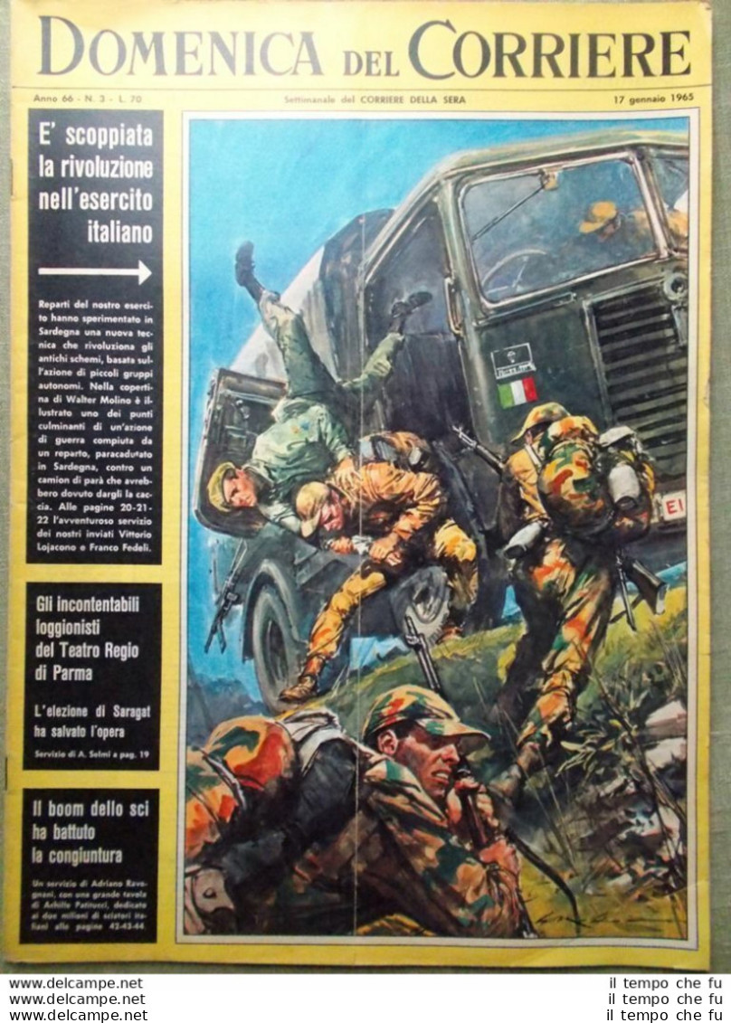 La Domenica Del Corriere 17 Gennaio 1965 Esercito Mussolini Pleyer Saragat Parma - Andere & Zonder Classificatie