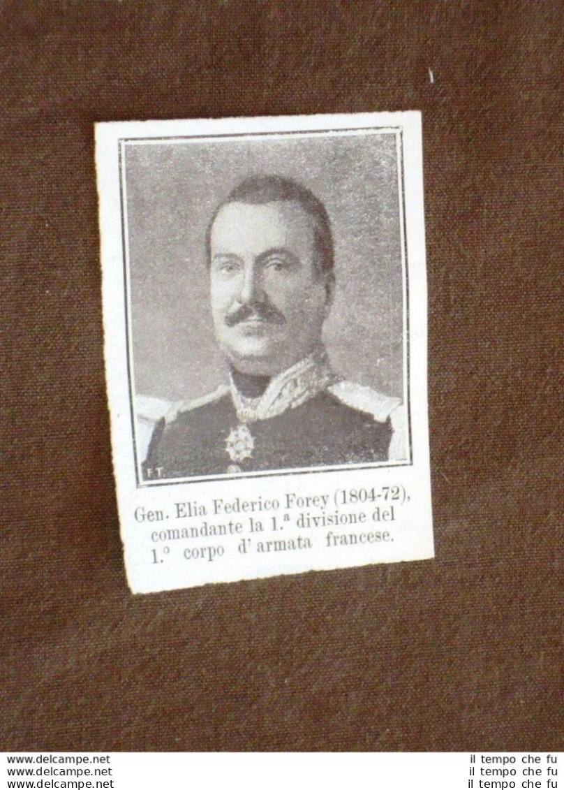 Personaggi Illustri Del 1859 Generale Elia Federico Forey Corpo Armata Francia - Sonstige & Ohne Zuordnung