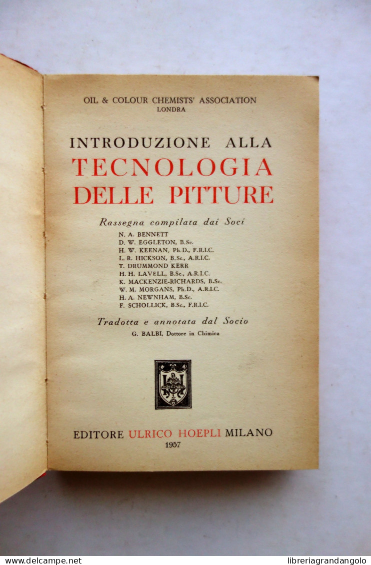 Introduzione Alla Tecnologia Delle Pitture AA. VV. Hoepli Milano 1957 - Ohne Zuordnung