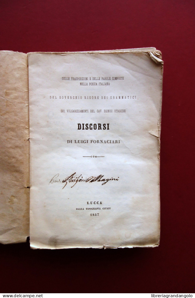 Discorsi Di Luigi Fornaciari Tipografia Giusti Lucca 1847 - Unclassified