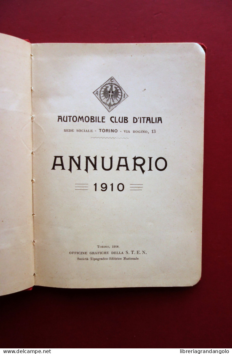 Automobile Club D'Italia ACI Annuario Anno 1 Torino 1910 - Sin Clasificación