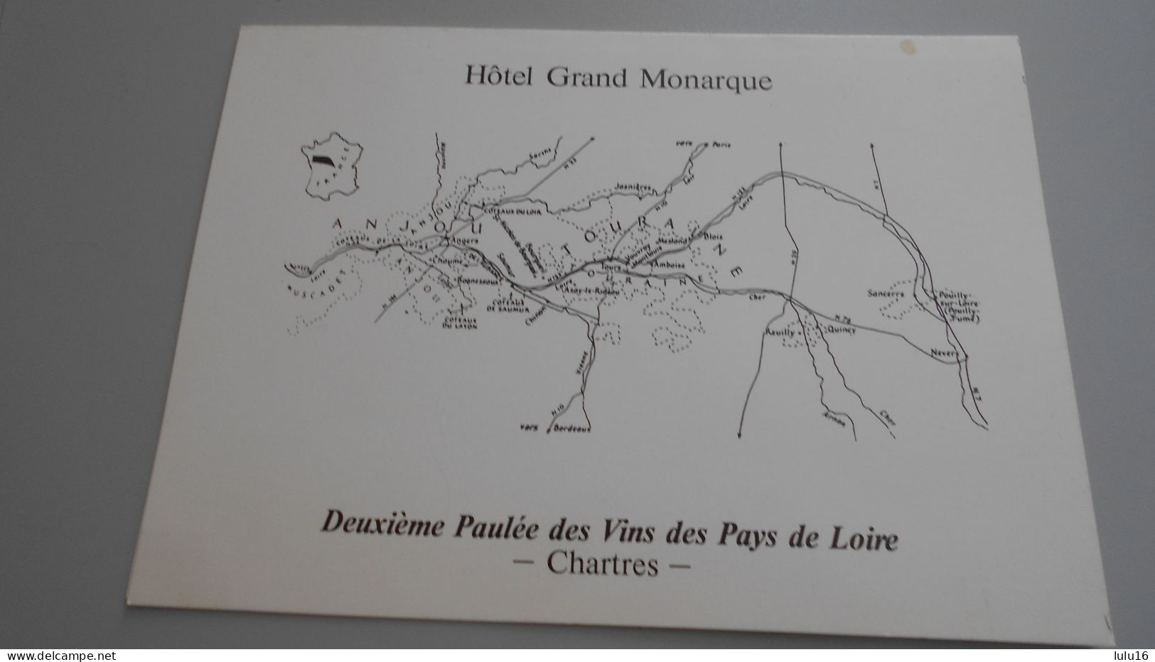 CHARTRES LE GRAND MONARQUE . DEUXIEME PAULEE DES VINS DES PAYS DE LOIRE 1984 . - Otros & Sin Clasificación