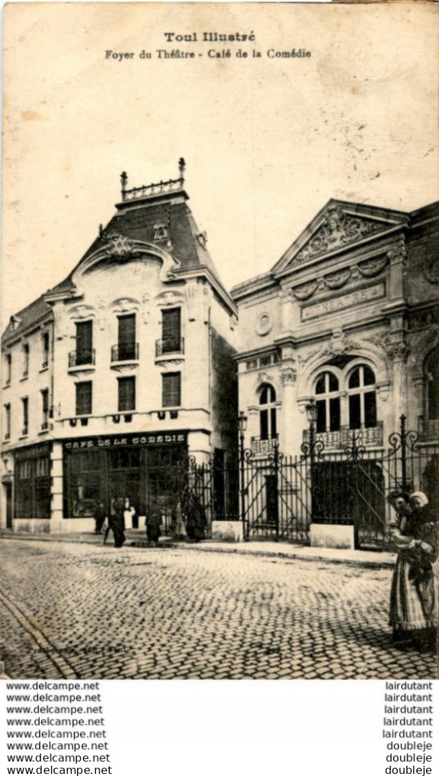 D54  TOUL  Foyer Du Théâtre- Café De La Comédie  ..... - Toul