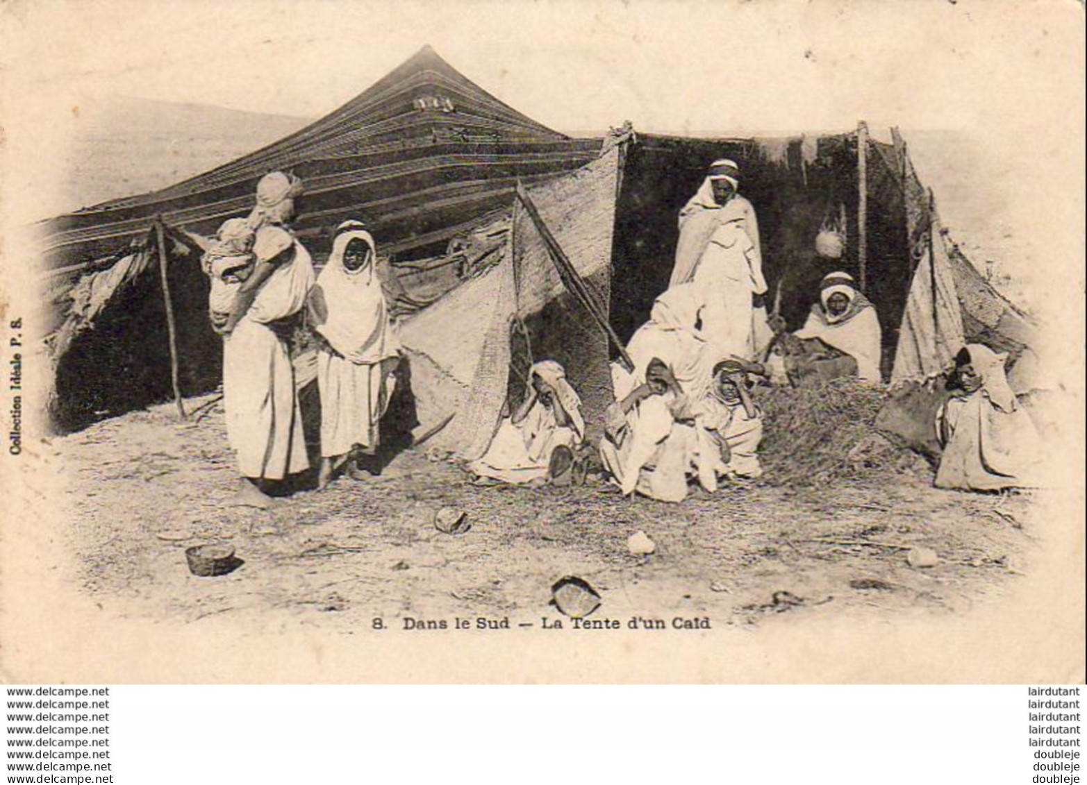 ALGERIE SCENES ET TYPES  Dans Le Sud La Tente D'un Caïd - Szenen