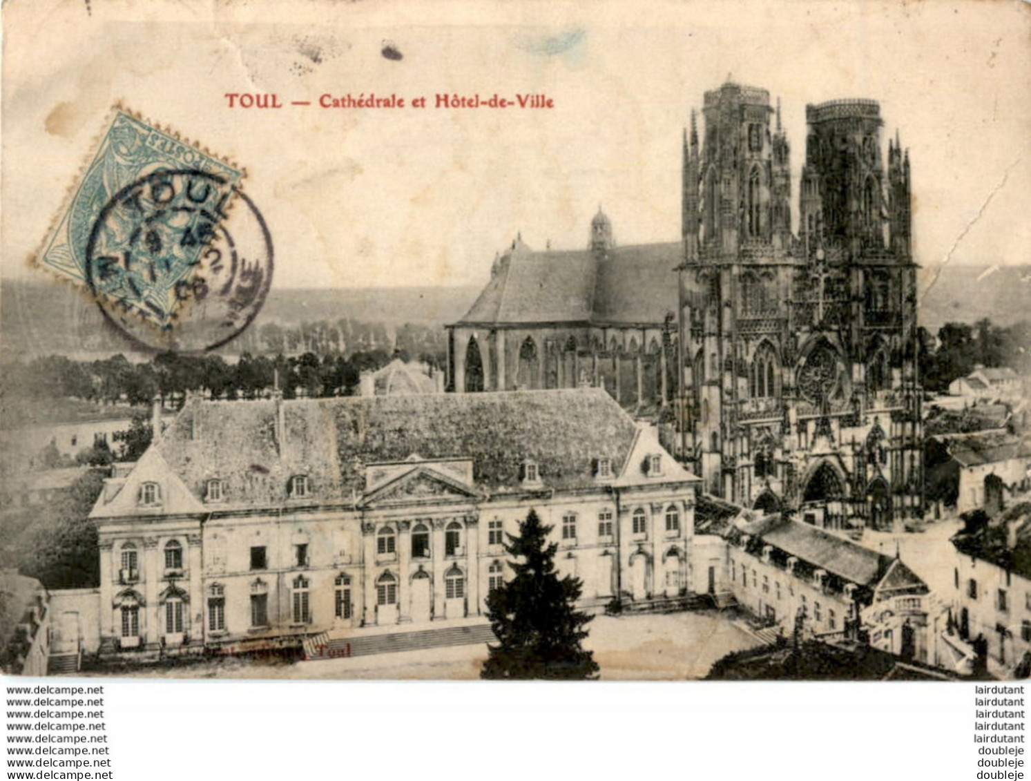 D54  TOUL  Cathédrale Et Hôtel- De - Ville   ..... - Toul