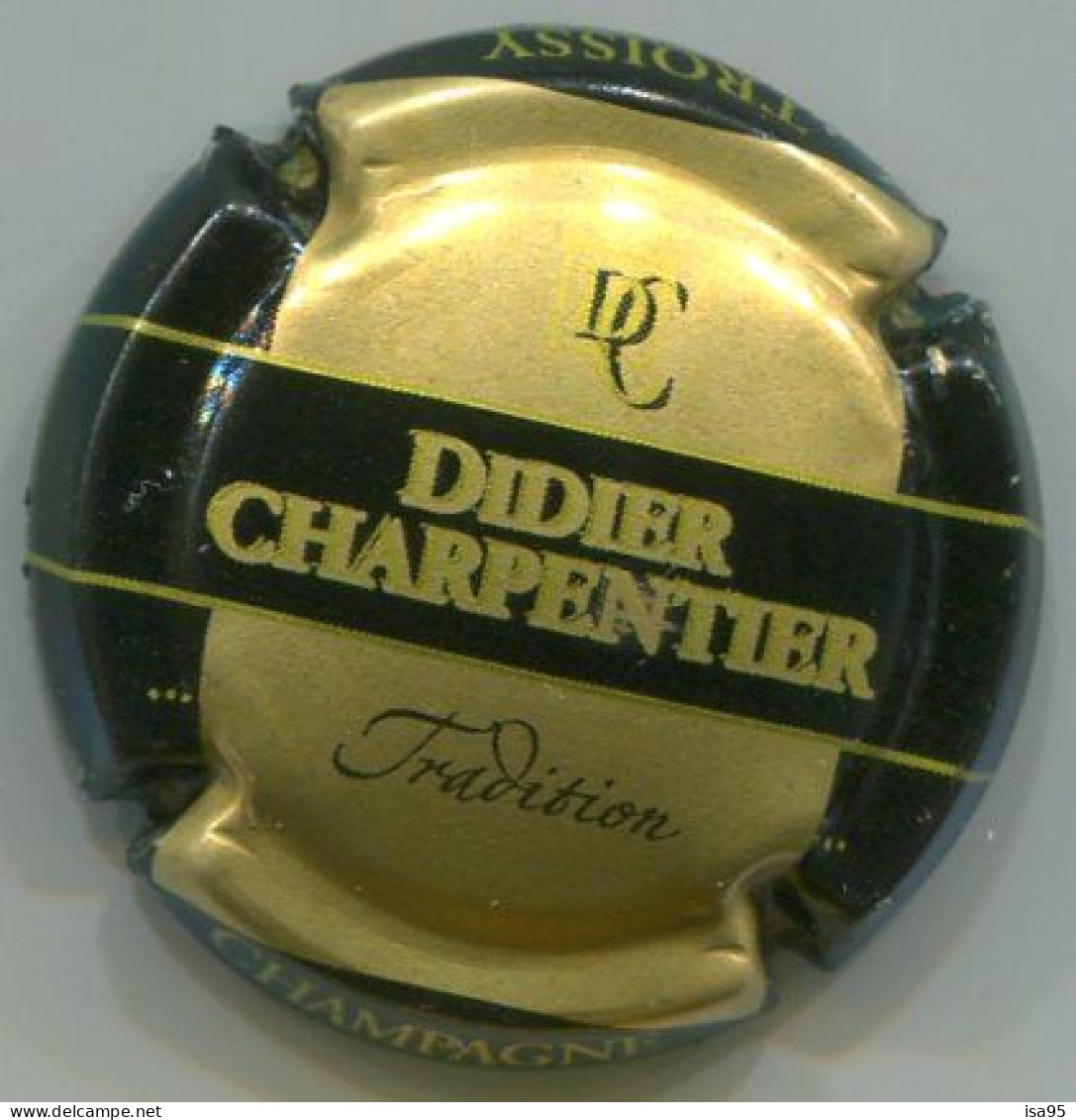 CAPSULE-CHAMPAGNE CHARPENTIER Didier N°06a Tradition Noir & Or - Sonstige & Ohne Zuordnung