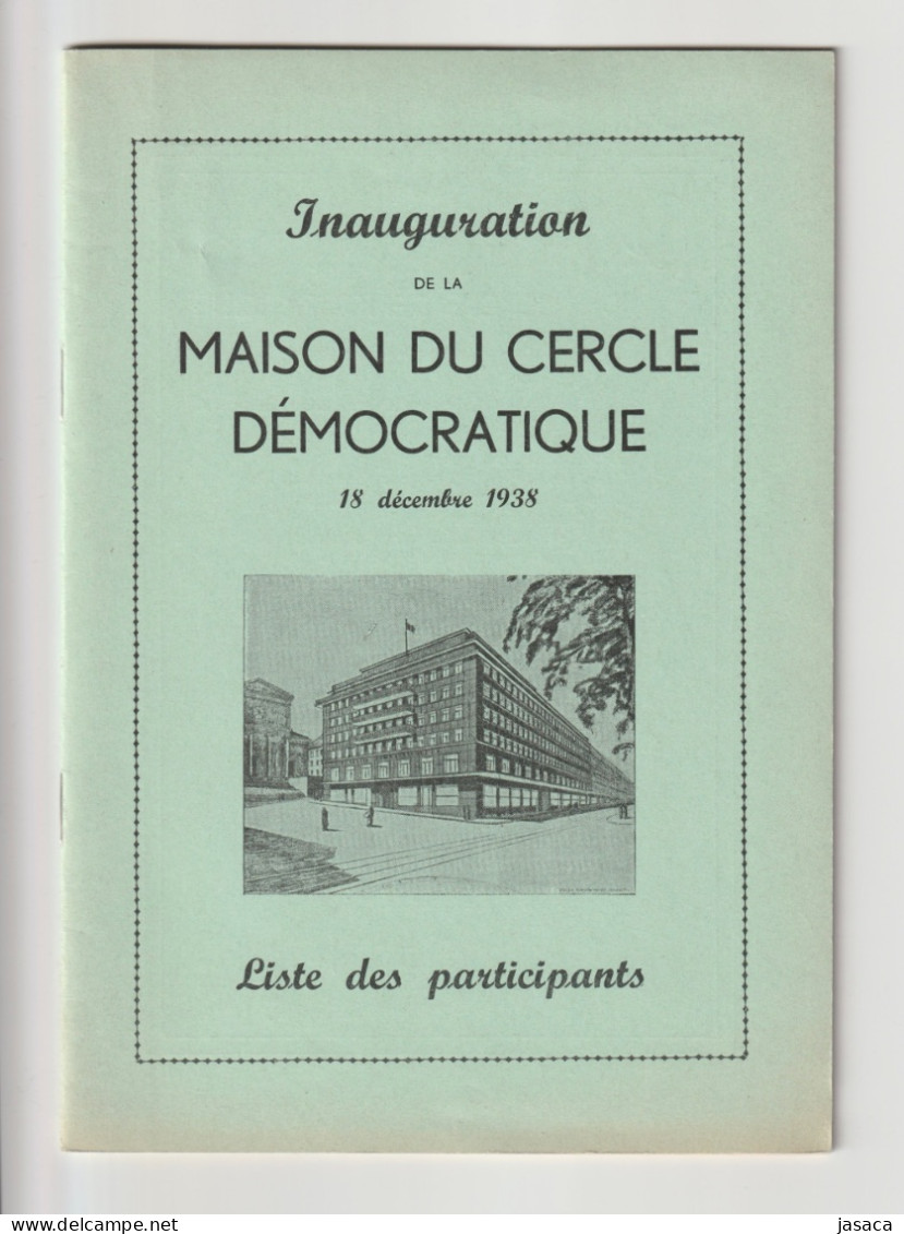 Inauguration De La Maison Du Cercle Démocratique De Lausanne 1938 Liste Des Participants - Non Classés