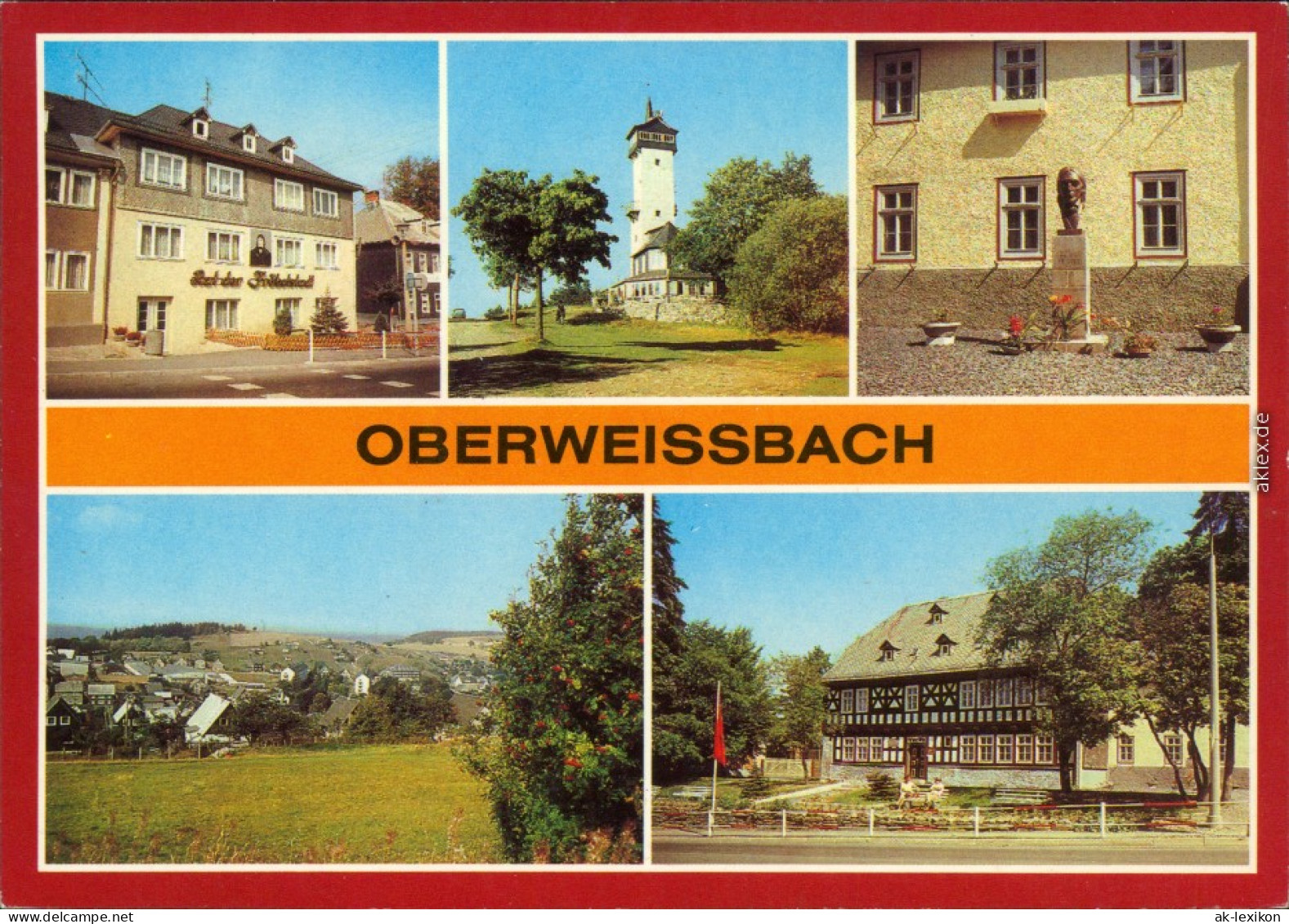 Oberweißbach Rathaus, Fröbelturm, Fröbeldenkmal,  1983 - Andere & Zonder Classificatie