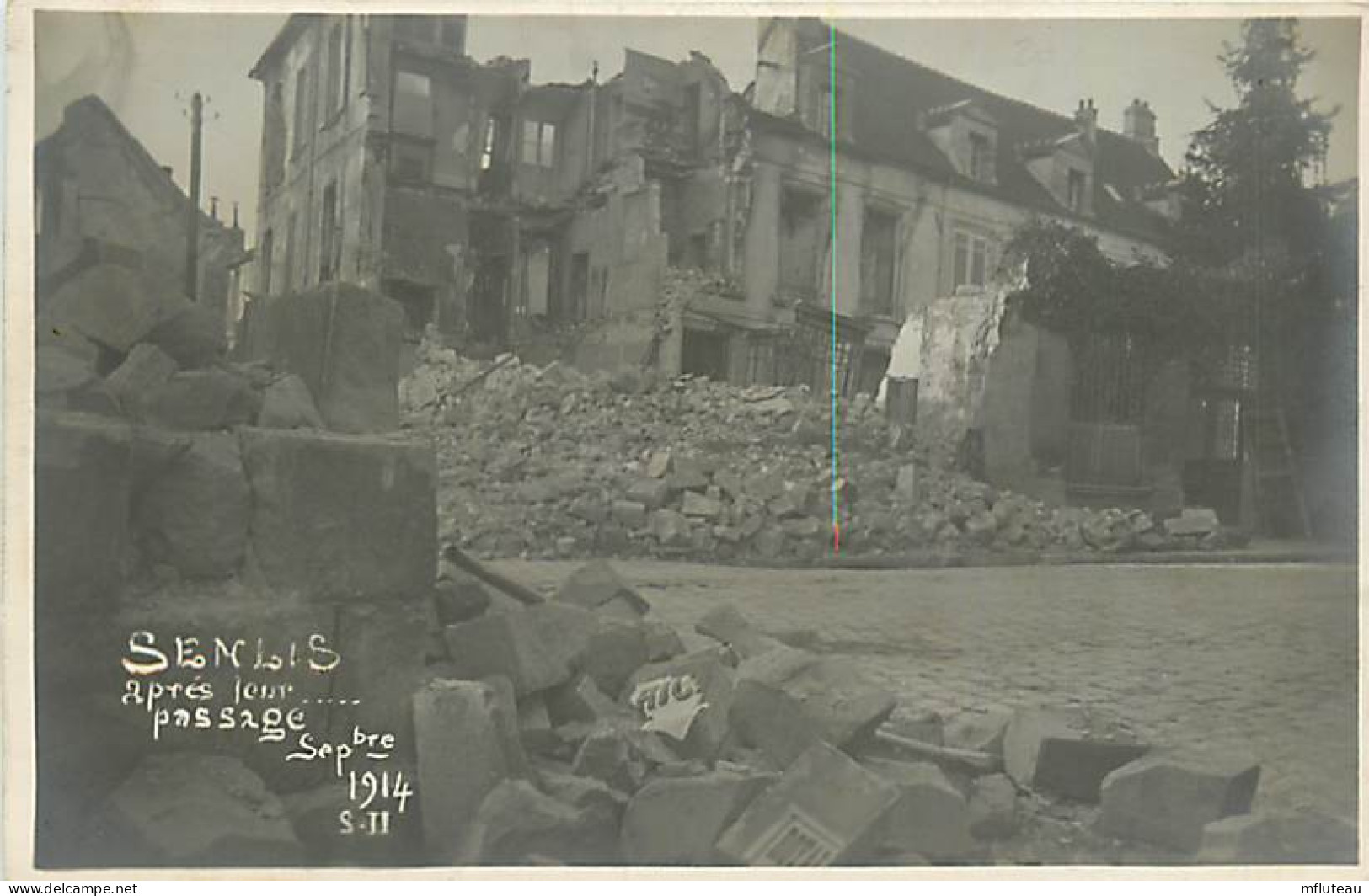 60* SENLIS Ruines 1914 WW1        RL05.0641 - Guerre 1914-18