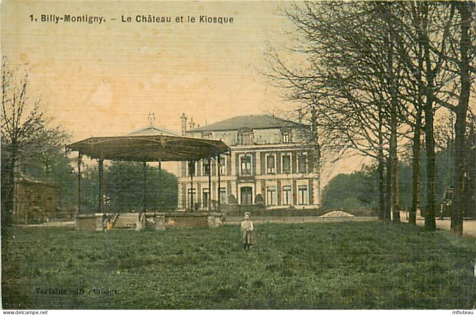 62* BILLY MONTIGNY Château Et Kiosque       RL05.1037 - Sonstige & Ohne Zuordnung