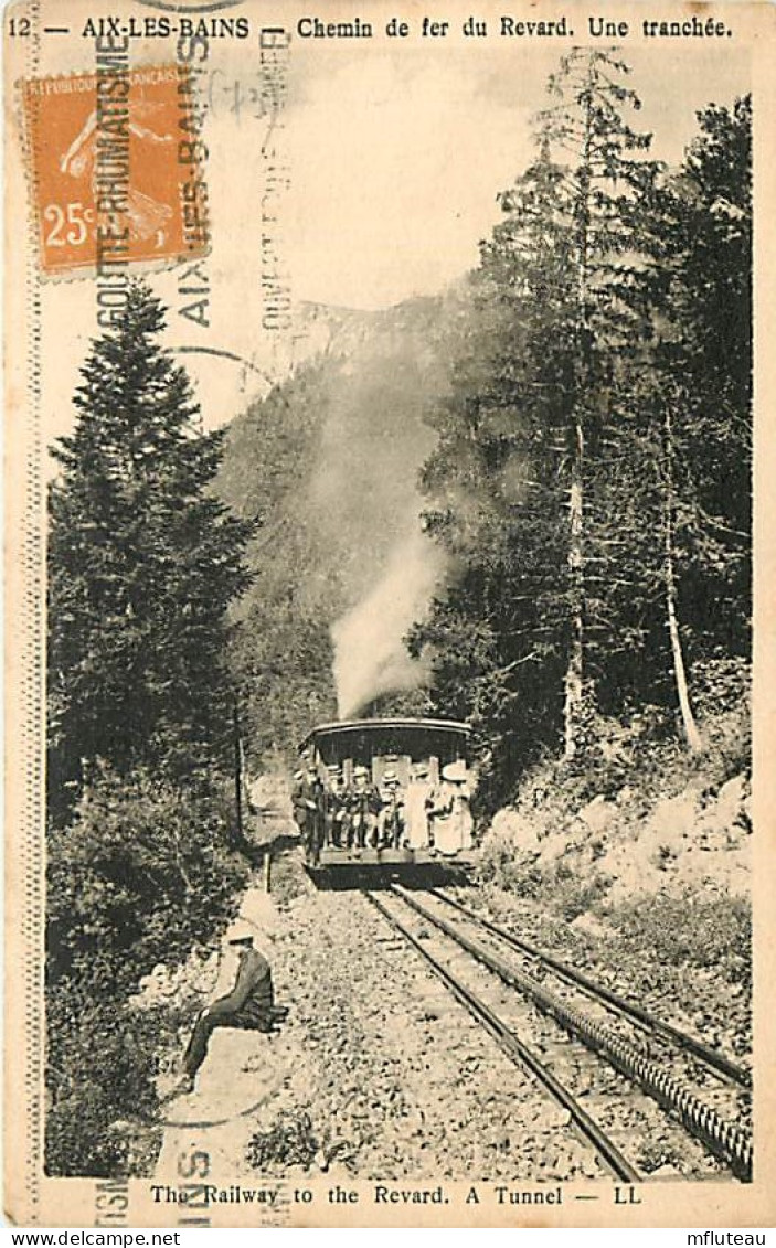 73* AIX LES BAINS Chemin De Fer Du  Revard  -tunnel - Aix Les Bains