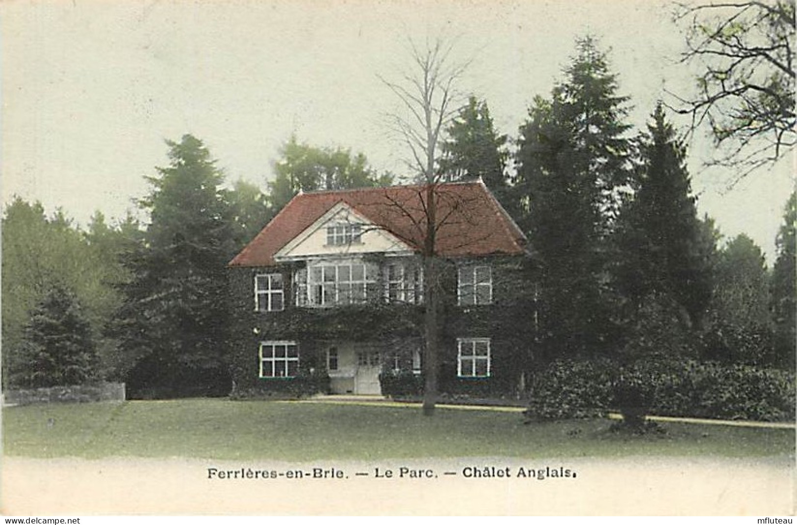 77* FERRIERES EN BRIE  - Le Parc  Chateau Anglais      RL07.1313 - Other & Unclassified