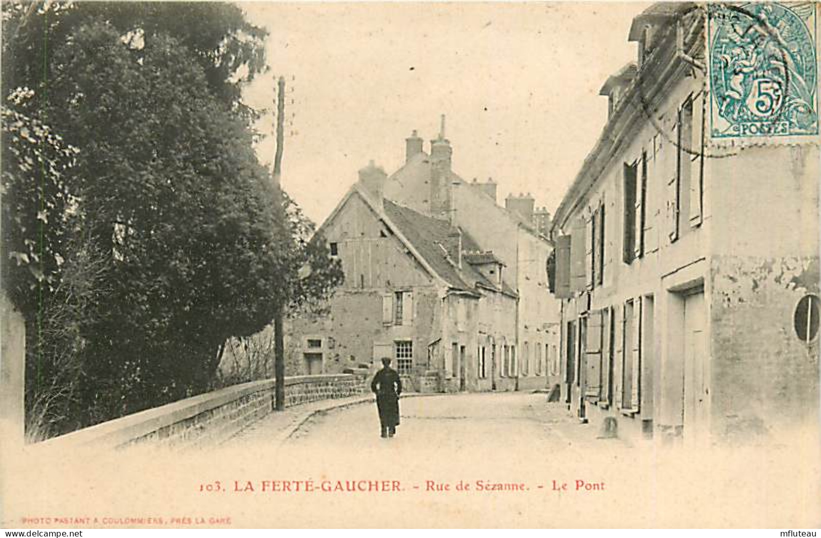 77* LA FERTE GAUCHER  Rue Sezanne  Le Pont       RL07.1289 - La Ferte Gaucher