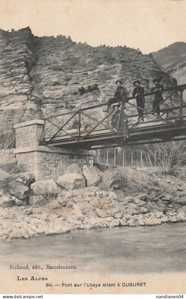 CPA - 04 - Pont Sur L'Ubaye Allant à Cuguret - Autres & Non Classés