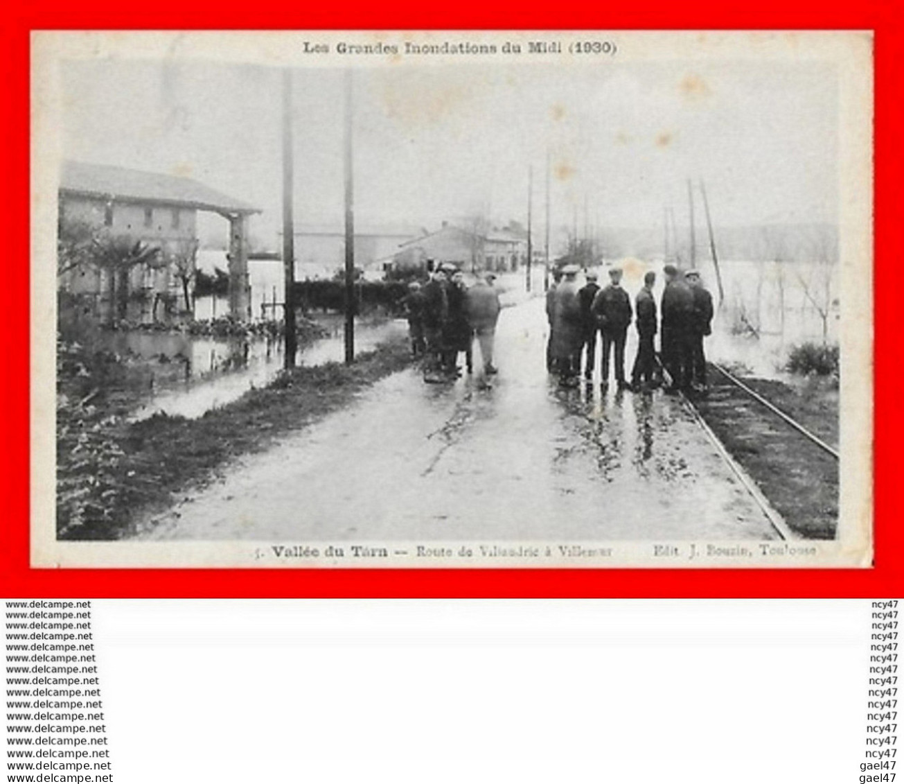 CPA (31) VALLEE DU TARN. Inondations Du Midi 1930.  Route De Villaudric à Villemur, Animé..S1468 - Languedoc-Roussillon