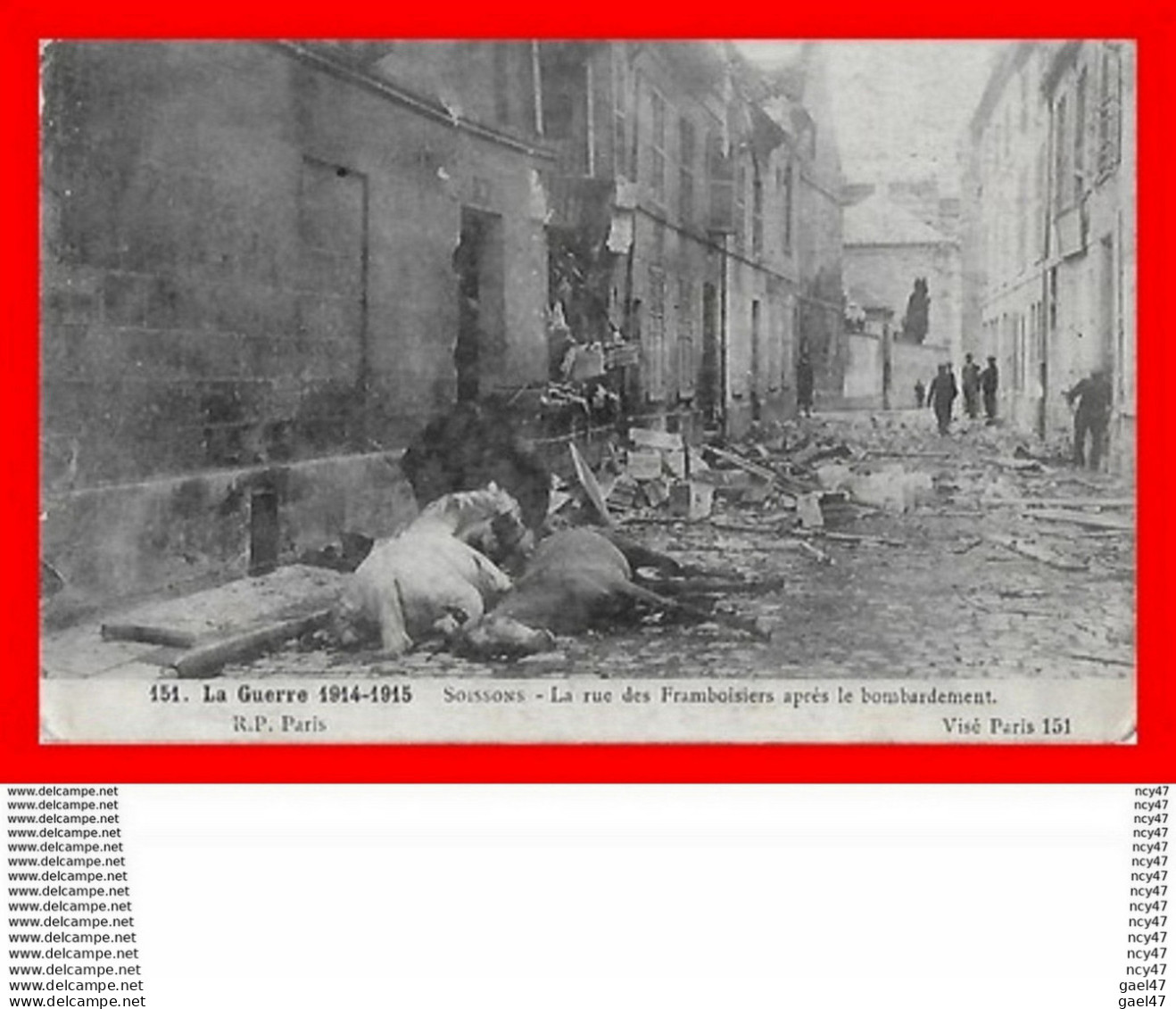 CPA MILITARIA.Guerre1914-18. SOISSONS.  La Rue Des Framboisiers Après Le Bombardement, Chevaux Morts...CO1862 - Oorlog 1914-18